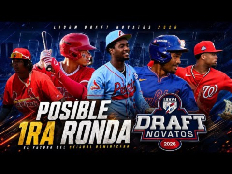 LIDOM prepara su Draft de Novatos 2026 con 99 prospectos disponibles