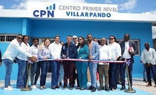 Inauguran equipado y remozado Centro de Salud de Primer nivel en Villarpando, Azua